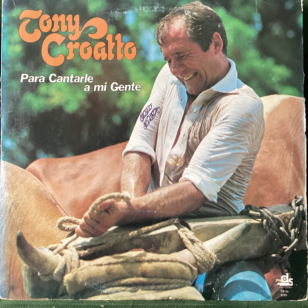 Tony Croatto - Para Cantarle A Mi Gente