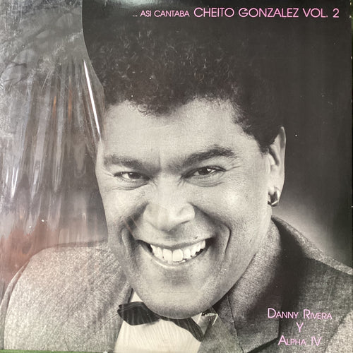 Danny Rivera - Asi cantaba Cheito Gonzalez Vol 2