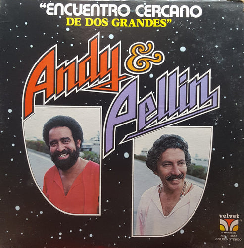 Pellin Rodriguez Andy Montanez - Encuentro Cercano De Dos Grandes