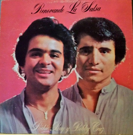 Ricardo Ray Y Bobby Cruz - Renovando La Salsa