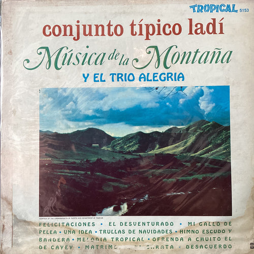 Conjunto Tipico Ladi y El Trio Alegria - Musica de la Montaña