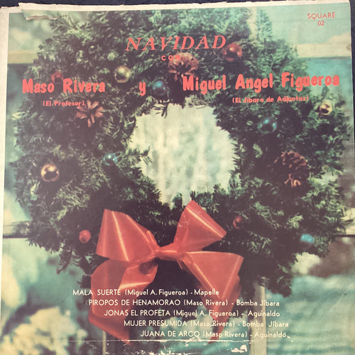 Maso Rivera y Miguel Angel Figueroa - Navidad
