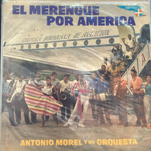 Antonio Morel y su orquesta - El merengue por América