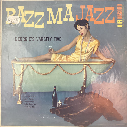 Razz Ma Jazz - Georgie’s Varsity Five
