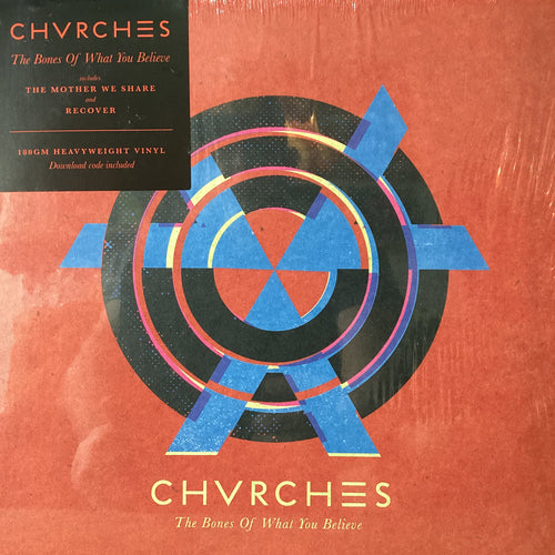 Chvrches - The Bones of What You Believe