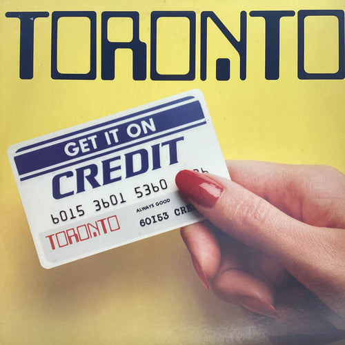 Toronto - Get it on Credit