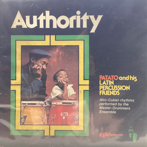 Carlos “Patato” Valdez - Authority