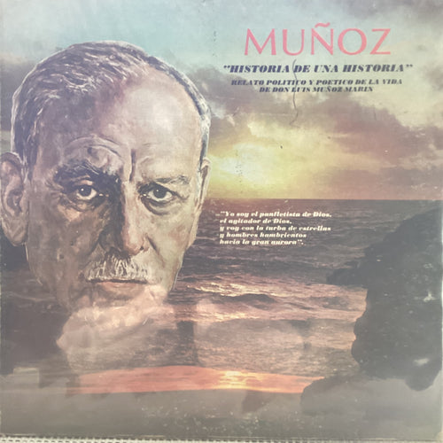 Luis Munoz Marin - Historia de una Historia
