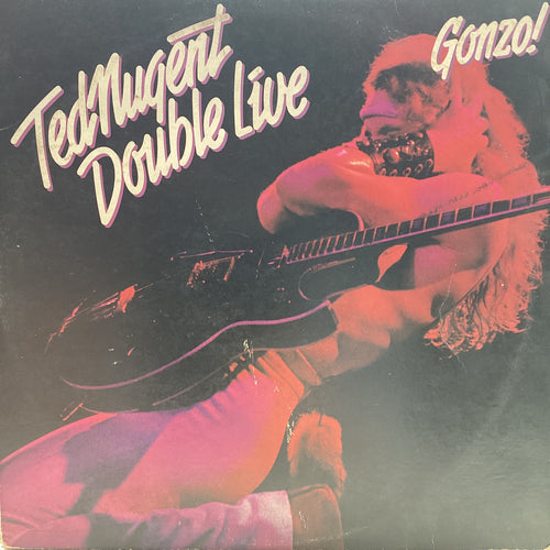 Ted Nugent - Gonzo!