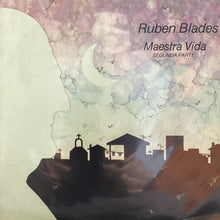 Ruben Blades - Maestra Vida (Segunda Parte)
