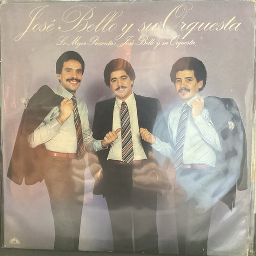 Jose Bello y su orquesta - Lo mejor presenta