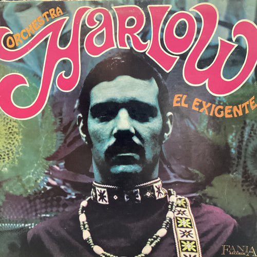 Orchestra Harlow ‎– El Exigente