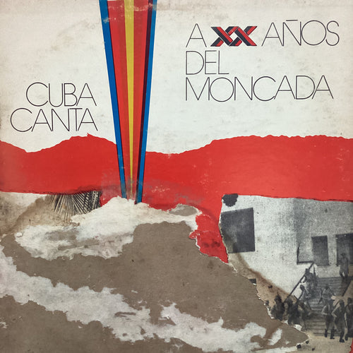 Canta Cuba - A XX Años del Moncada