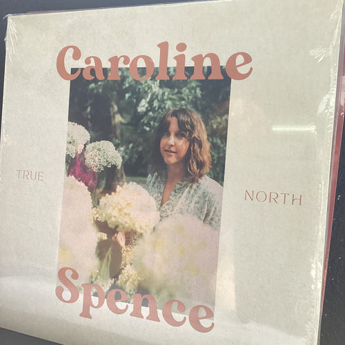 Caroline Spence - True North