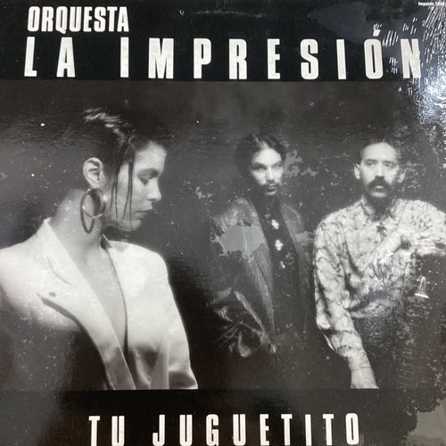 Orquesta La Impresion - El Juguetito