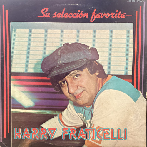 Harry Fraticelli - Su Seleccion Favorita