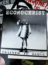 Econochrist - Trained To Serve