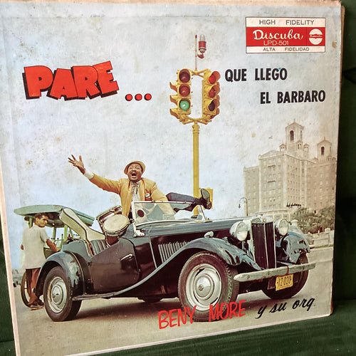 Benny More - Pare… que llego el barbaro