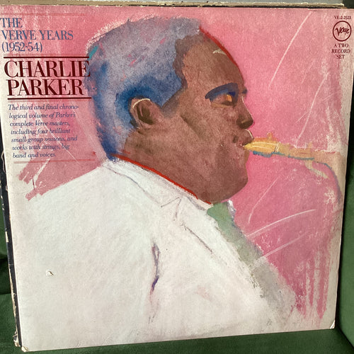 Charlie Parker - The Verve Years (1952-54)