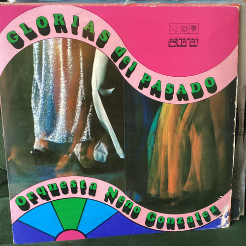 Orquesta Neno Gonzalez - Glorias del Pasado