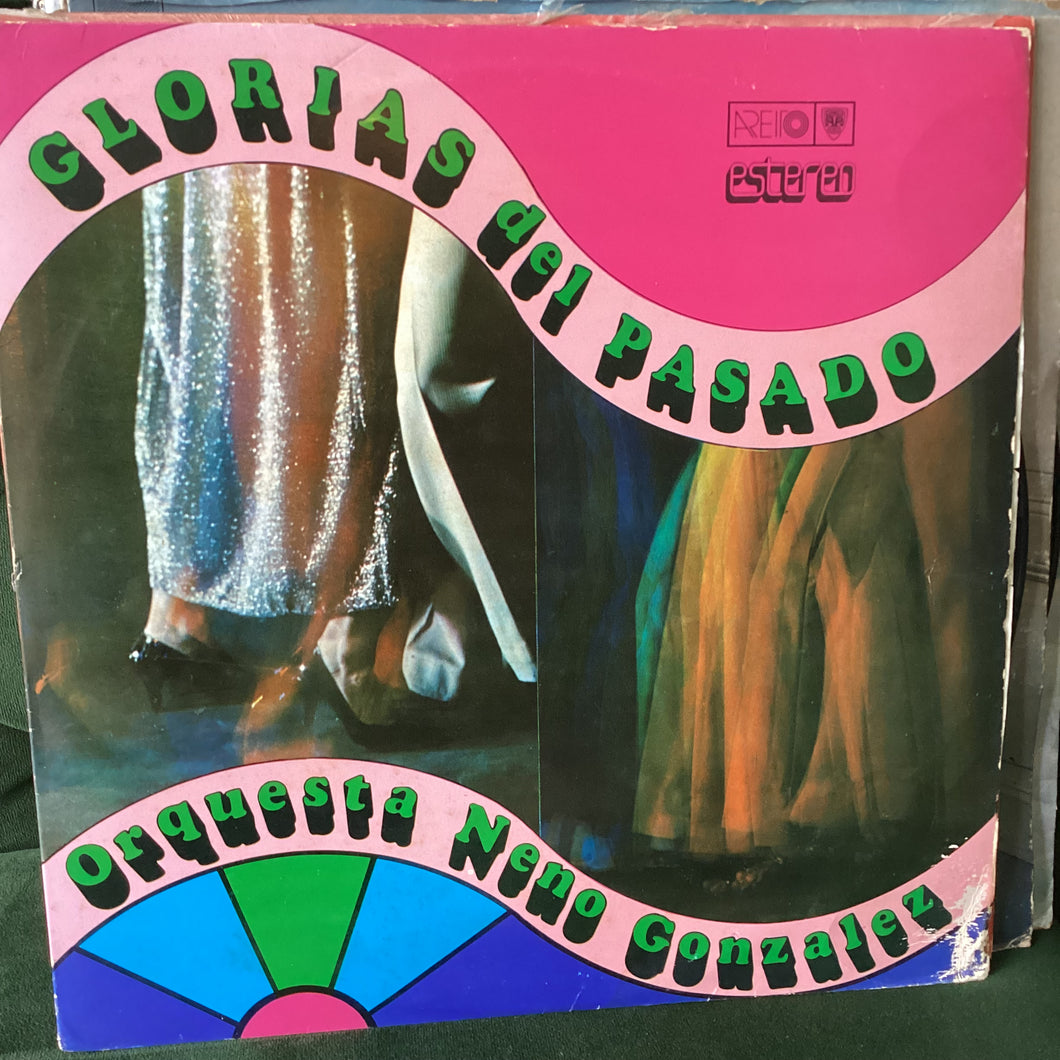 Orquesta Neno Gonzalez - Glorias del Pasado