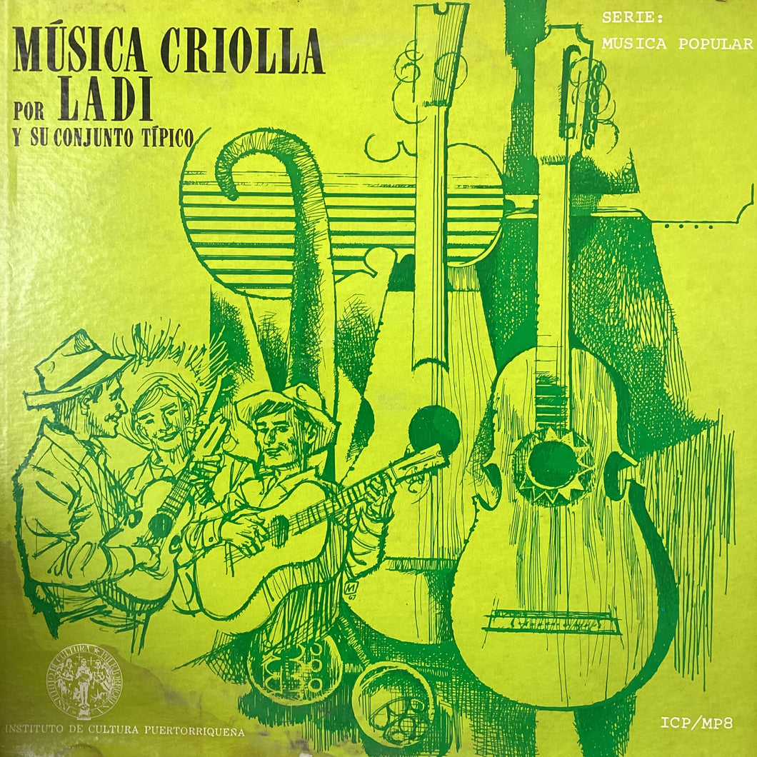 Conjunto Tipico Ladi - Musica Criolla (Instituto Cultura Puetorriqueño)