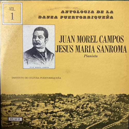Juan Morel Campos - Antologia de la danza Puertorriqueña Vol I (Instituto Cultura Puetorriqueño)