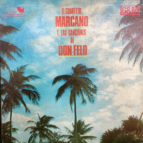 Cuarteto Marcano - Las canciones de Don Felo