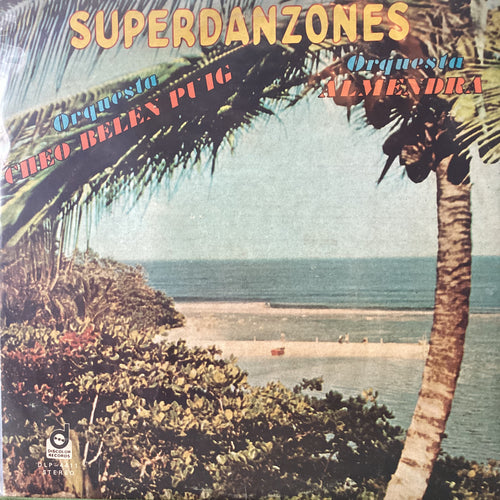 Orquesta Almendra / Orquesta Cheo Belen Puig - Superdanzones