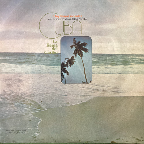 Orquesta Neno Gonzalez - Cuba, la reina del caribe