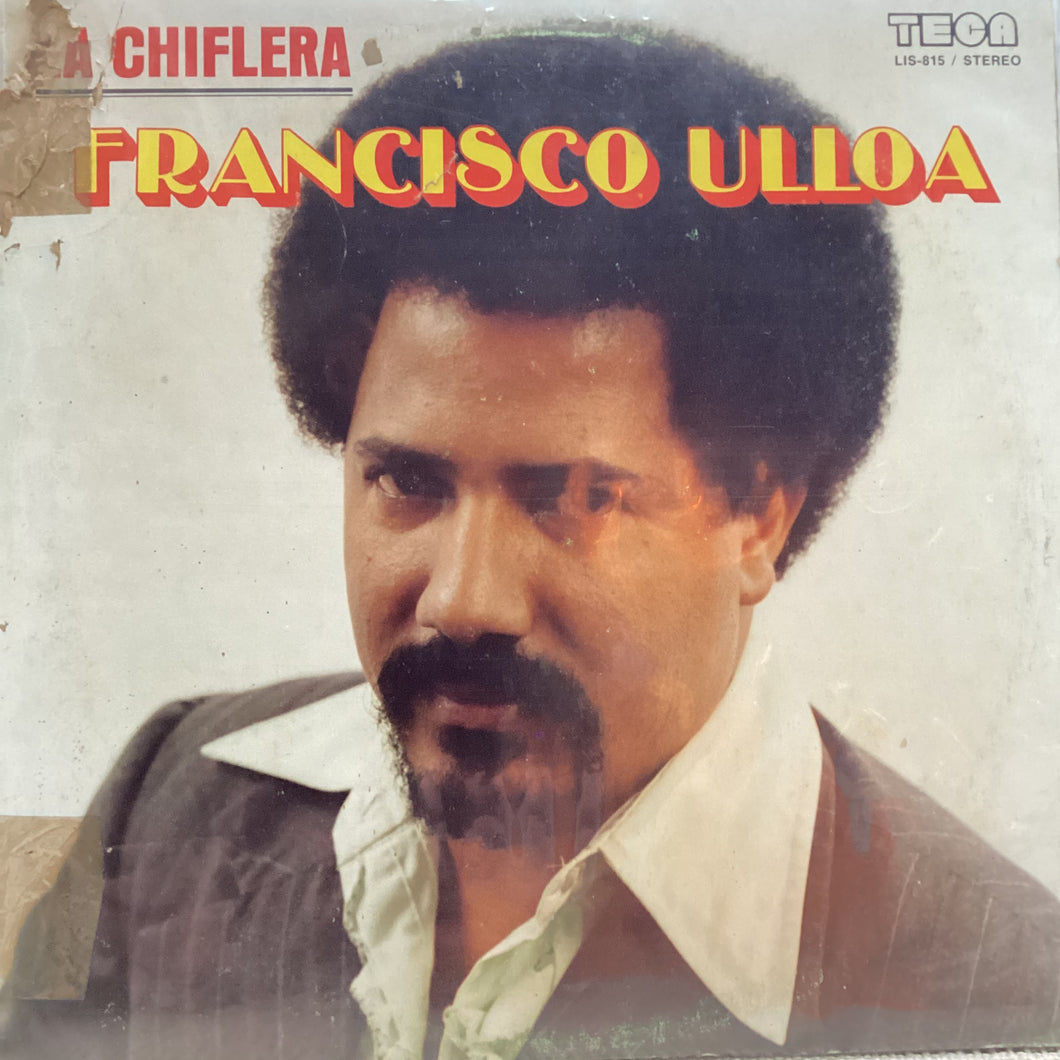 Francisco Ulloa - La Chiflera