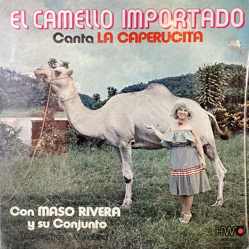 Maso Rivera y su Conjunto / La Caperucita - El Camello Importado