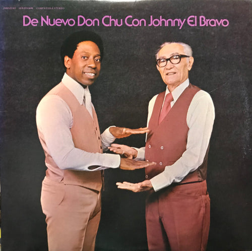 Don Chuito / Johnny El Bravo ‎– De Nuevo Don Chu Con Johnny El Bravo
