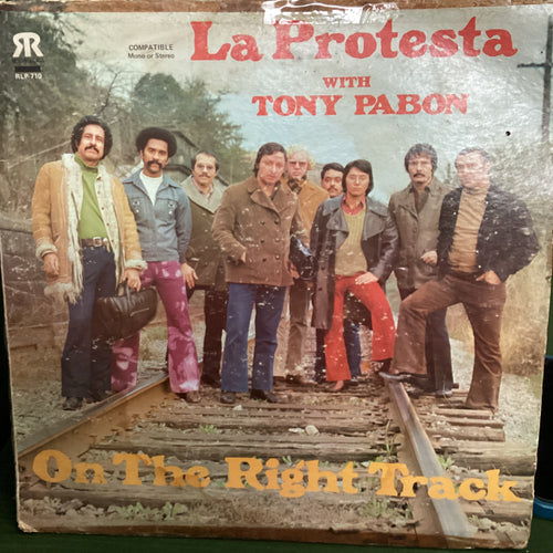 La Protesta / Tony Pabon - On The Right Track