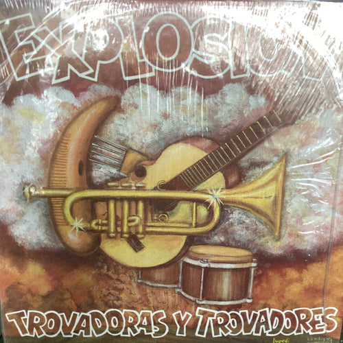 Elías López / Trovadoras y trovadores - Explosion