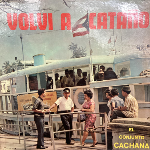 El Conjunto Cachana ‎– Volvi A Cataño