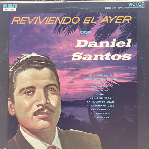 Daniel Santos - Reviviendo el Ayer