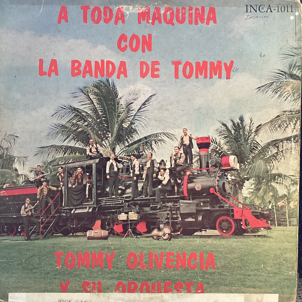 Tommy Olivencia y Su Orquesta - A Toda Maquina Con La Banda De Tommy..!