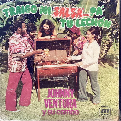 Johnny Ventura - Traigo mi salsa pa tu lechon
