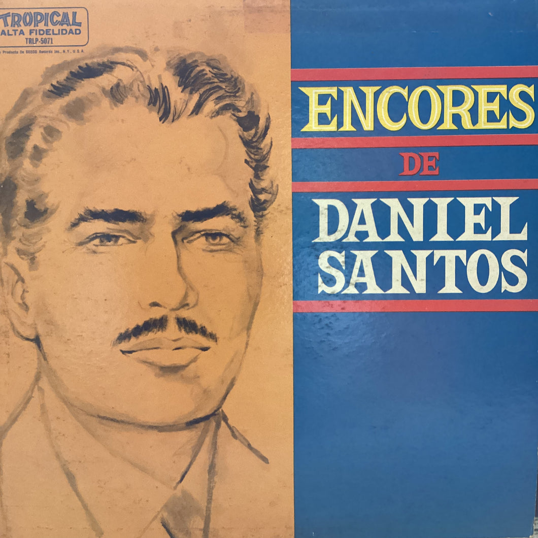 Daniel Santos ‎– Encores De Daniel Santos