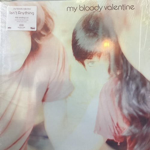 My Bloody Valentine - isn’t anything