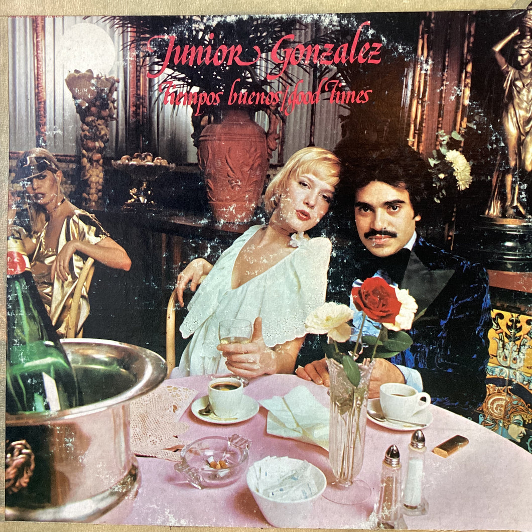 Junior Gonzalez - Tiempos Buenos / Good Times