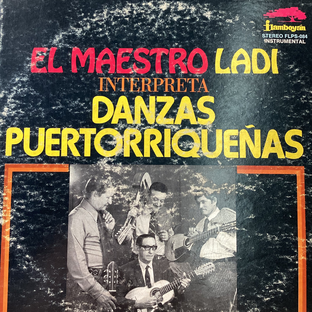 El Maestro Ladi – Interpreta Danzas Puertorriqueñas