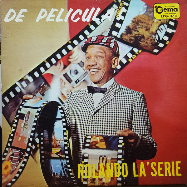 Rolando La Serie - De Pelicula