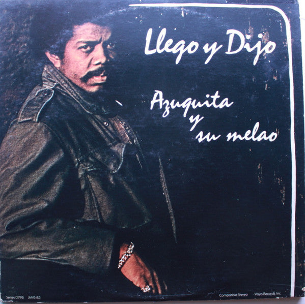Azuquita Y Su Melao ‎– Llego Y Dijo
