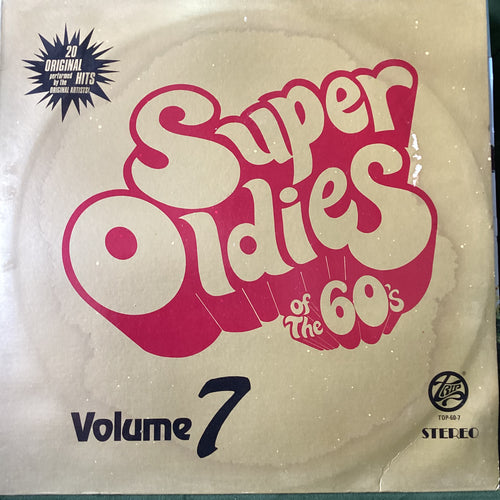 Various - Super Oldies from the 60’s Volume 7 Compilation