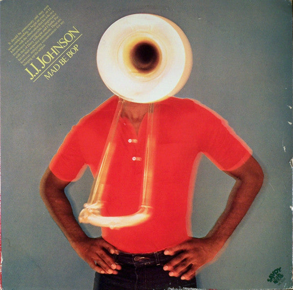 JJ Johnson – Mad Be Bop