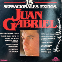 Juan Gabriel - 15 Sensacionales Exitos