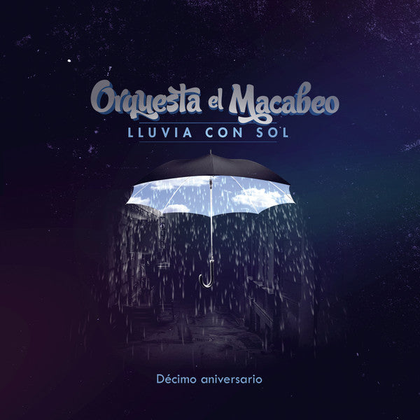 Orquesta El Macabeo - Lluvia con Sol / Decimo Aniversario (Limited Color Vinyl)
