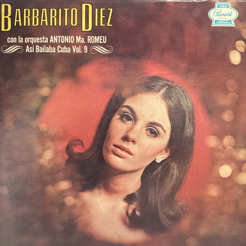 Barbarito Diez Con La Orquesta Antonio Maria Romeu ‎– Asi Bailaba Cuba - Vol. 9